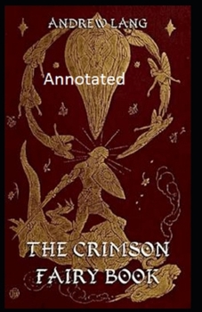 Paperback The Crimson Fairy Book annotated Book