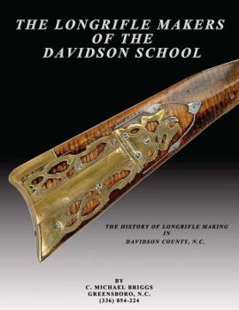 Perfect Paperback The Longrifle Makers of the Davidson School Book