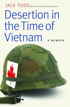 Paperback Desertion in the Time of Vietnam: A Memoir Book