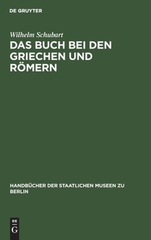 Hardcover Das Buch Bei Den Griechen Und Römern [German] Book