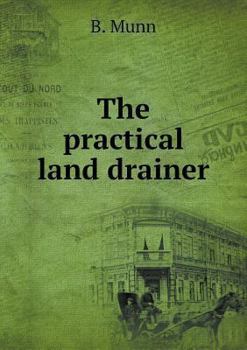 Paperback The practical land drainer Book