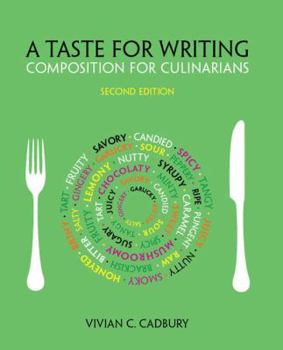 Paperback A Taste for Writing: Composition for Culinarians Book