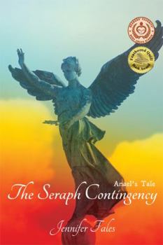 Paperback The Seraph Contingency: Anael's Tale Book