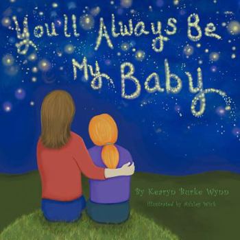 Paperback You'll Always Be My Baby Book