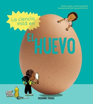 Hardcover La Ciencia Está En El Huevo [Spanish] Book