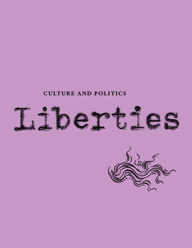 Paperback Liberties Journal of Culture and Politics: Volume II, Issue 4 Book