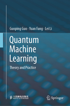 Hardcover Quantum Machine Learning: Theory and Practice Book