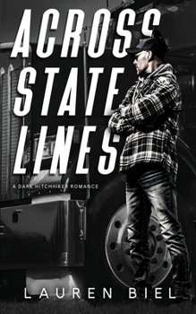 Paperback Across State Lines: A Dark Hitchhiker Romance Book