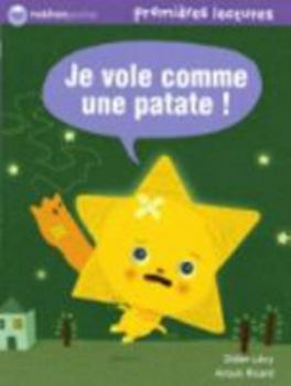 Paperback Je vole comme une patate ! [French] Book