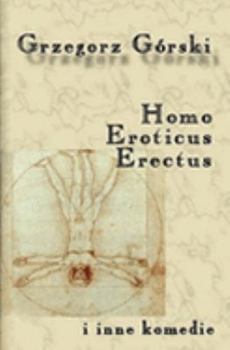 Paperback Homo Eroticus Erectus I Inne Komedie (Polish Edition) [Polish] Book