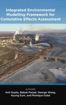 Hardcover Integrated Environmental Modelling Framework for Cumulative Effects Assessment Book
