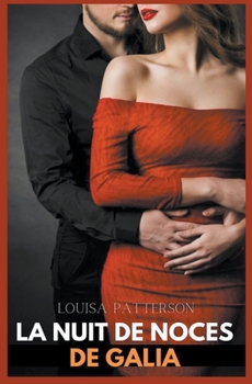 La nuit de noces de Galia