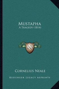 Paperback Mustapha: A Tragedy (1814) Book