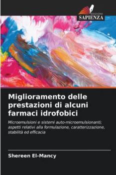 Paperback Miglioramento delle prestazioni di alcuni farmaci idrofobici [Italian] Book
