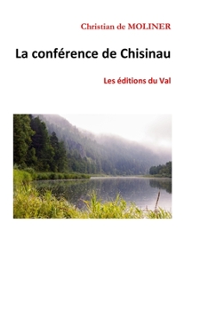 Paperback La conf?rence de Chisinau: Les ?ditions du Val [French] Book