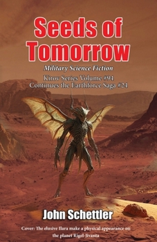 Seeds of Tomorrow: Earthforce Saga #24 (Kirov Series)