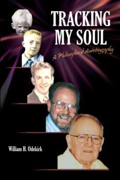 Paperback Tracking My Soul: A Philosophical Autobiography Book