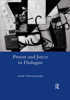 Paperback Proust and Joyce in Dialogue Book