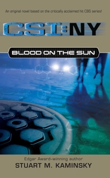 Blood on the Sun - Book #2 of the CSI: New York