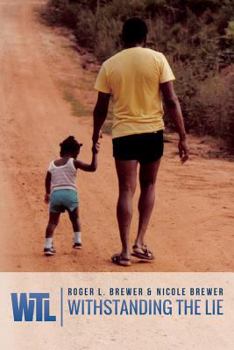 Paperback Withstanding the Lie Book