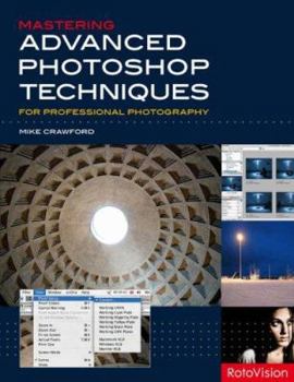 Hardcover Mastering Advanced Photoshop Techniques for Professional Photography Book