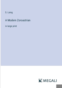 Paperback A Modern Zoroastrian: in large print Book
