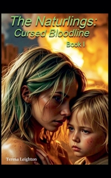 Paperback The Naturlings: Cursed Bloodline Book