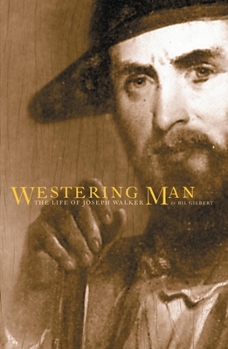 Paperback Westering Man: The Life Story of Joseph Walker Book