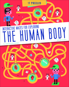 Paperback The Human Body: Interactive Mazes for Exploring Book