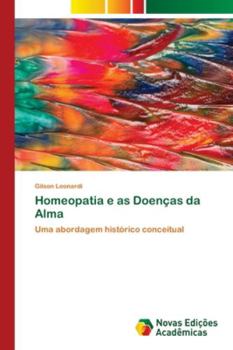 Paperback Homeopatia e as Doenças da Alma [Portuguese] Book