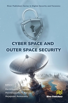 Hardcover Cyber Space and Outer Space Security Book