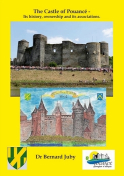 Paperback Pouancé Castle - It's History, Ownership and in Modern Times. Book
