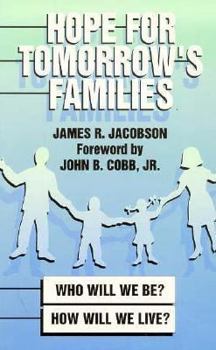 Paperback Hope for Tomorrow's Families: How Will We Live? Book