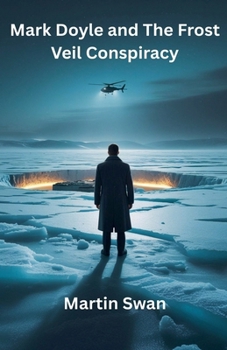 Mark Doyle and The Frost Veil Conspiracy