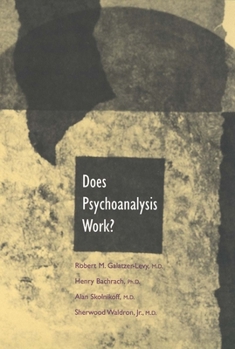 Hardcover Does Psychoanalysis Work? Book