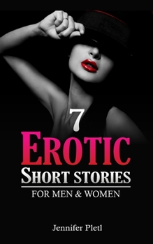Paperback 7 Erotic Short Stories for Men and Women Book