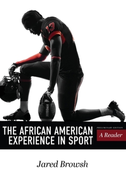 Hardcover The African American Experience in Sport: A Reader Book