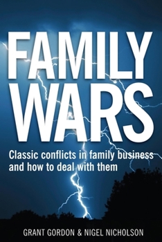 Hardcover Family Wars: The Real Stories Behind the Most Famous Family Business Feuds Book
