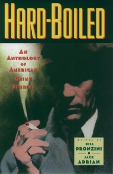 Hard Boiled: An Anthology of American Crime Stories