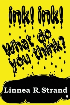 Paperback Ink! Ink! What do you think? Book