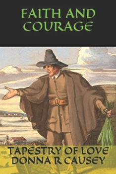 Paperback Faith and Courage: A Novel of Colonial America Book