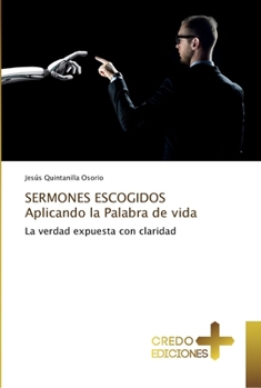 Paperback SERMONES ESCOGIDOS Aplicando la Palabra de vida [Spanish] Book