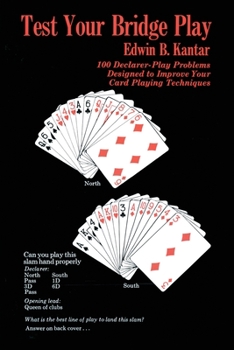 Paperback Test Your Bridge Play: 100 Declarer-Play Problems Designed to Improve Your Card Playing Techniques Book