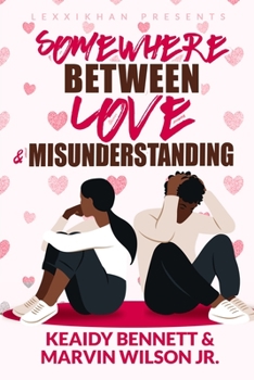 Paperback Somewhere Between Love & Misunderstanding Book