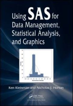 Paperback Using SAS for Data Management, Statistical Analysis, and Graphics Book