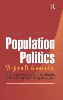 Hardcover Population Politics: The Choices That Shape Our Future Book