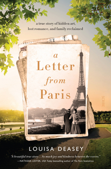 A Letter from Paris Lib/E: A True Story of Hidden Art, Lost Romance, and Family Reclaimed