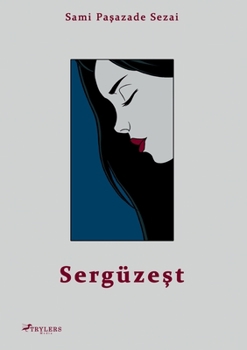 Paperback Sergüzest [Turkish] Book