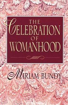 Paperback The Celebration of Womanhood Book