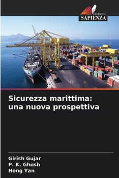 Sicurezza marittima: una nuova prospettiva (Italian Edition)